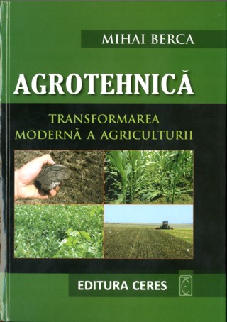 Agrotehnică – Transformarea modernă a agriculturii